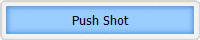 Push Shot